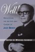 Well! Reflections on the Life and Career of Jack Benny by Ben Ohmart