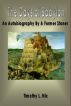 The Days of Babylon: An Autobiography By A Former Stoner by Timothy Nix