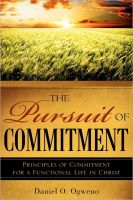 Cover for 'The Pursuit of Commitment: Principles of Commitment for a Functional Life in Christ'