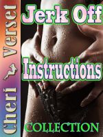 Cover for 'Jerk Off Instructions Collection (mommy taboo daddy erotica)'