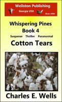 Cover for 'Cotton Tears (Whispering Pines Book 4)'