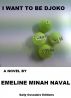 I Want To Be Djoko by Emeline Minah Naval