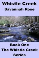 Cover for 'WHISTLE CREEK Book One of The Whistle Creek Series'