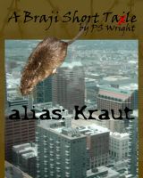 Cover for 'alias Kraut a Braji Short Tale'