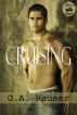 Cruising Book 2 of the Men in Motion Series by GA Hauser