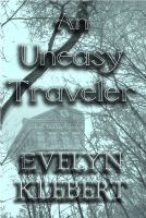 Cover for 'An Uneasy Traveler'