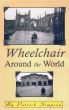 Wheelchair Around the World by Patrick Simpson