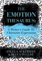 Cover for 'The Emotion Thesaurus: A Writer's Guide to Character Expression'