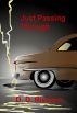 Just Passing Through by Dave Riessen