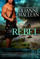 Cover for 'The Rebel - A Highlander Short Story'