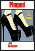 Pimped: An Office FemDom Novella by Joe Brewster