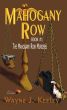 Mahogany Row by Wayne J. Keeley