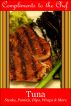 Tuna - Steaks, Paninis, Dips, Wraps & More by Compliments to the Chef 