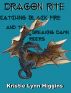 Dragon Rite #1 Catching Black Fire And The Breaking Dawn Riders by Kristie Lynn Higgins