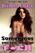 Sometimes You Just Want to F*CK by Brindle Chase