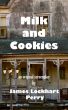 Milk and Cookies by James Lockhart Perry