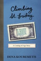 Cover for 'Climbing St. Friday: A Coming-of-Age Story'