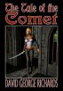 The Tale of the Comet by David George Richards