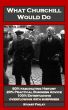 What Churchill Would Do by Stuart Finlay