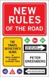New Rules of the Road: The Travel Detective's Guide to Great Journeys in Tough Economic Times by Peter Greenberg