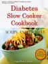 Diabetes Slow Cooker Cookbook Soups and Entrees by Jeanie Blanton-Trimble