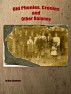 Old Phonies, Cronies and Other Baloney by Ray Steelman