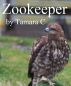 Zookeeper by Tamara C