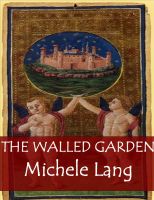 Cover for 'The Walled Garden'