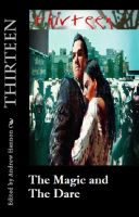 Cover for 'Thirteen - The Magic & The Dare'