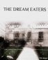 The Dream Eaters by Tim Meyer