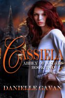 Cover for 'Cassiela. Book Two, Abbey of Angels'