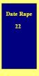 Date Rape 22 by Monica P
