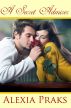 A Secret Admirer by Alexia Praks