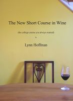 Cover for 'The New Short Course in Wine'