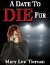 A Date To Die For by Mary Lee Tiernan