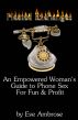 Heated Exchanges: An Empowered Woman's Guide to Phone Sex for Fun and Profit by Eve  Ambrose
