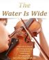 The Water Is Wide Pure sheet music for string quartet traditional folk tune arranged by Lars Christian Lundholm by Pure Sheet music