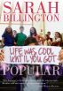 Life Was Cool Until You Got Popular by Sarah Billington