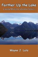 Cover for 'Farther Up the Lake'