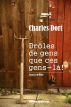 DrÃ´les de gens que ces gens-lÃ ! by Charles Dort