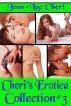 Cheri's Erotica Collection #3 by Jean-Luc Cheri