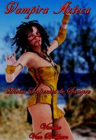 Cover for 'Vampira Azteca: Dioses Sedientos de Sangre (vampiros y lobos)'