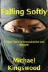 Falling Softly by Michael Kingswood