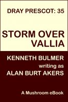 Cover for 'Storm over Vallia [Dray Prescot #35]'