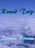 Round Trip (Short Story) by Donna Brown