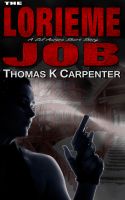 Cover for 'The Lorieme Job'