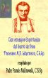 Cien Consejos del Siervo de Dios Padre Francisco MarÃ­a Pablo Libermann by Francis M. P. Libermann, C.S.Sp.