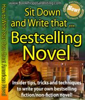 Cover for 'Sit Down and Write that Bestselling Novel'
