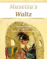 Cover for 'Musetta's Waltz Pure sheet music for piano and soprano saxophone by Giacomo Puccini arranged by Lars Christian Lundholm'