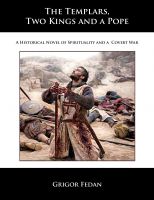 Cover for 'The Templars, Two Kings And a Pope'